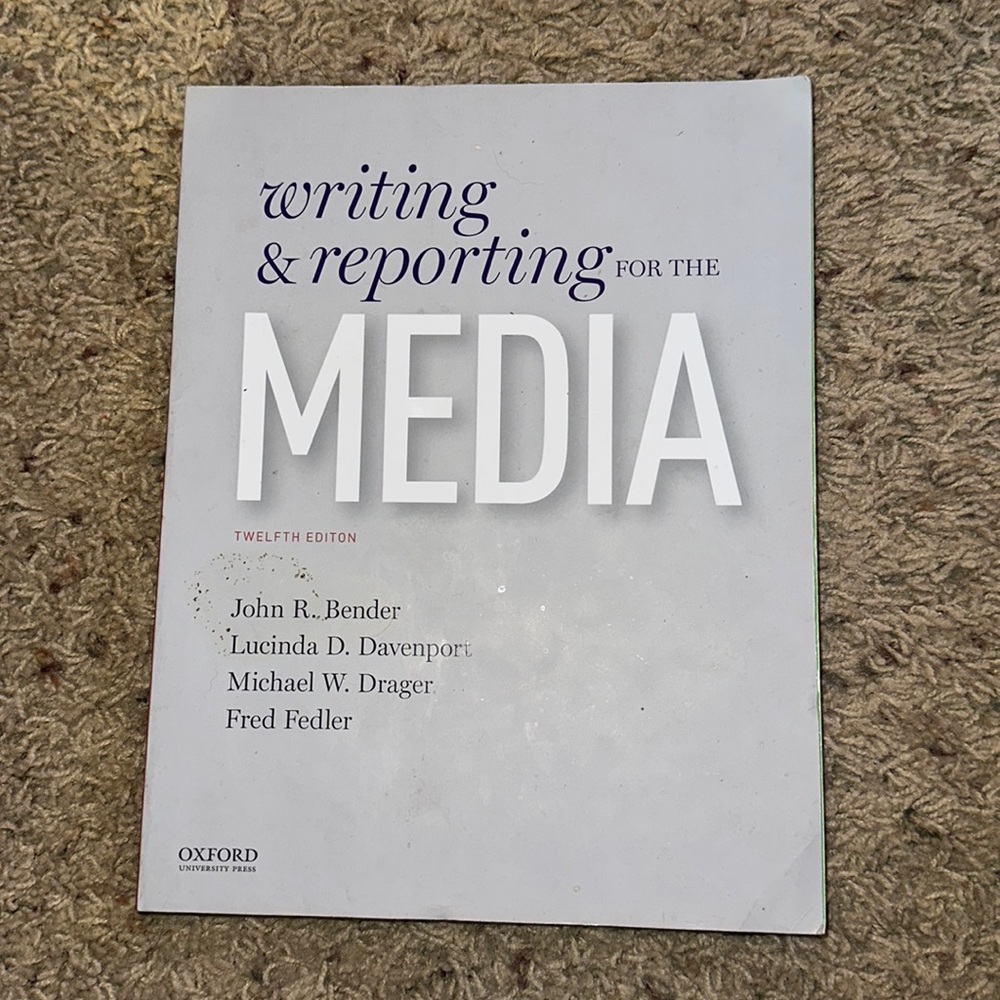 WRITING & REPORTING for the MEDIA